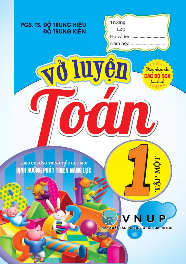 VỞ LUYỆN TOÁN LỚP 1 - TẬP 1 (Theo chương trình GDPT mới - Định hướng phát triển năng lực)